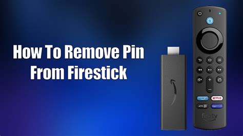how to remove pin from amazon fire stick